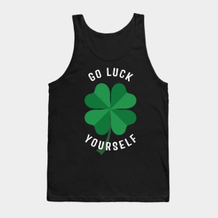 Go Luck Yourself Tank Top